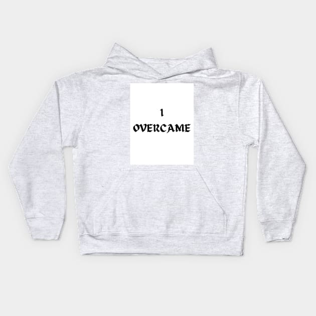 I Overcame Kids Hoodie by Beautiful Prophecy